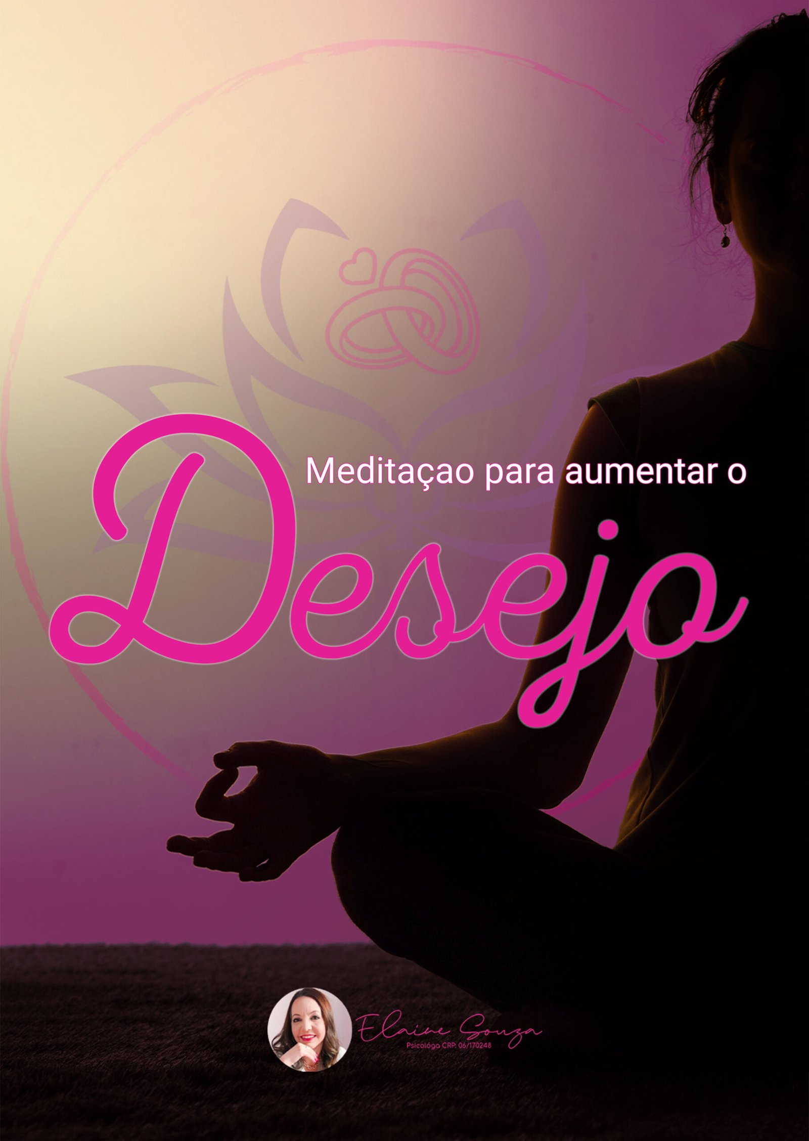 Meditação para aumentar o desejo