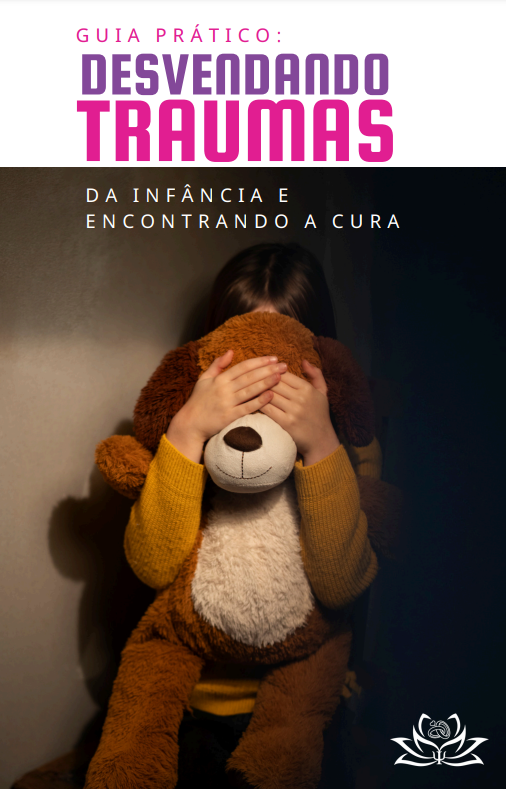 Ebook Desvendando Traumas de infância